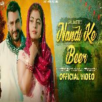 Nandi Ke Beer Ak Jatti ft Binder Danoda New Haryanvi Song Haryanavi 2022 By Ak Jatti Poster